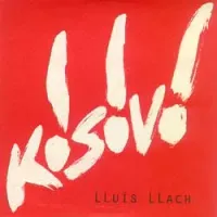 Lluís Llach - Kosovo