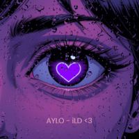Aylo - ILD <3