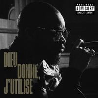 Dosseh - Dieu Donne, J'utilise Part.1