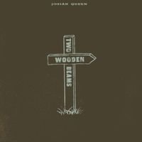 Josiah Queen - Two Wooden Beams