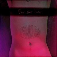 Five Star Hotel - Open Wound
