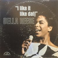 Della Reese - I Like It Like Dat!