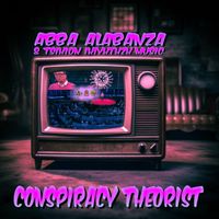 Abba Alabanza - Conspiracy Theorist