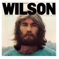 Dennis Wilson - Pacific Ocean Blue: Legacy Edition