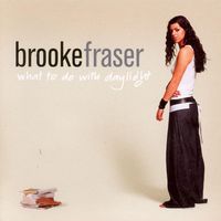 Brooke Fraser - What to Do with Daylight
