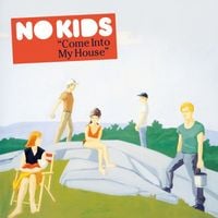 No Kids - Come Into My House