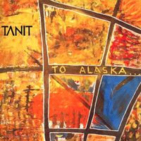 Tanit - To Alaska...