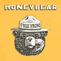 Honeybear, The Band - I Was Wrong