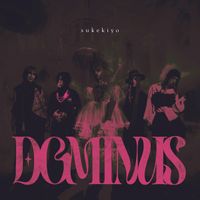 sukekiyo - Dominus