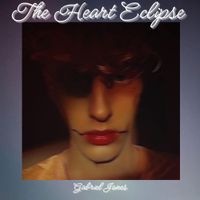 Gabriel Jones - The Heart Eclipse