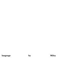 Miley - Language