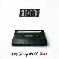 Slick Rick - Hey Young World (Demo)