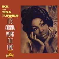 Ike & Tina Turner - It's Gonna Work Out Fine