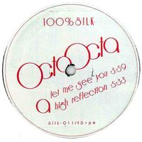 Octo Octa - Let Me See You