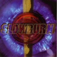 Slowburn - Slowburn