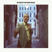 Baxter Dury - Return of The Sharp Heads