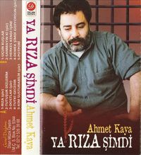 Ahmet Kaya - Ya Rıza Şimdi