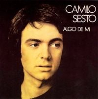 Camilo Sesto - Algo de M&iacute;