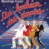 Au Bonheur Des Dames - Quart De Touist