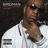 Birdman - Written On Her