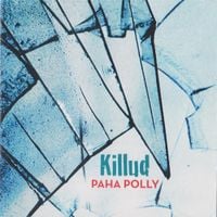 Paha Polly - Killud