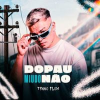 Tinno Flow - Do Pau Miudo N&atilde;o