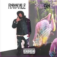 SUB9K - Fishscale