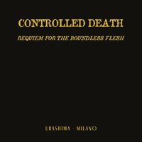 Controlled Death - Requiem For The Boundless Flesh
