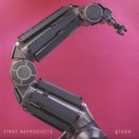 globe - First Reproducts