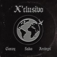 Gonzy - X'CLUSIVO (REMIX)