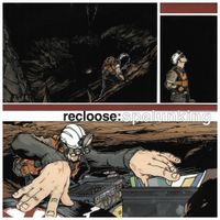 Recloose - Spelunking