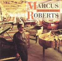 Marcus Roberts - If I Could Be With You