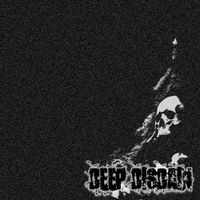 Deep Disdain - On Deaf Ears
