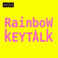 KEYTALK - Rainbow