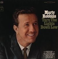 Marty Robbins - Turn The Lights Down Low