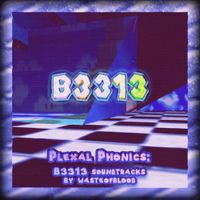 wasteofblood - Plexal Phonics (B3313 soundtracks by wasteofblood)