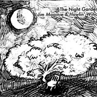 Jim Moginie and Howlin' Wind - The Night Garden