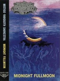 Mistigo Varggoth Darkestra - Midnight Fullmoon