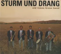 北村大沢楽隊 [Kitamura Ohsawa Gakutai] - 疾風怒濤!!! - Sturm Und Drang: Old Times Brass Band