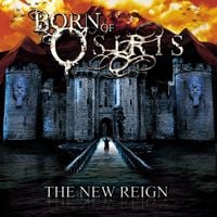 Born of Osiris - The New Reign