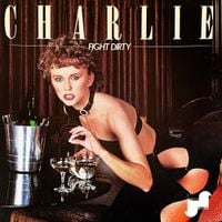 Charlie - Fight Dirty