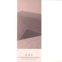 E.R.P. - Afterimage