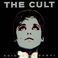The Cult - Edie (Ciao Baby)