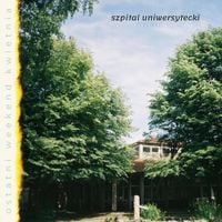 Szpital Uniwersytecki - Ostatni Weekend Kwietnia