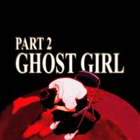 Slatty - GHOST GIRL 2
