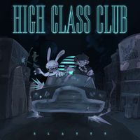 Slatty - High Class Club