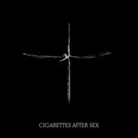 Cigarettes After Sex - Neon Moon