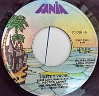 H&eacute;ctor Lavoe - Triste y Vac&iacute;a