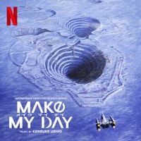 牛尾憲輔 [Kensuke Ushio] - Make My Day (Soundtrack From The Netflix Series)