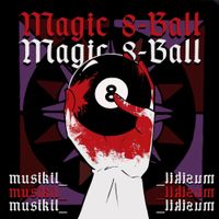 musikil_ - Magic 8-Ball